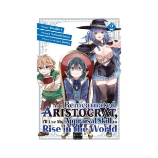 AS A REINCARNATED ARISTOCRAT USE APPRAISAL SKILL GN VOL 02