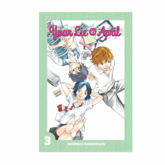 YOUR LIE IN APRIL GN VOL 03 (C: 1-0-0)