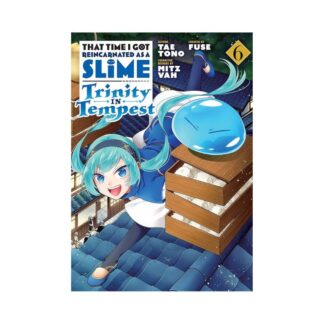 That Time I Got Reincarnated As A Slime: Trinity In Tempest VOL 06