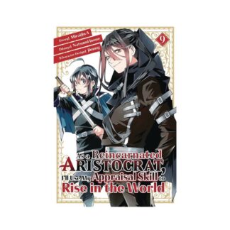 AS A REINCARNATED ARISTOCRAT USE APPRAISAL SKILL GN VOL 09